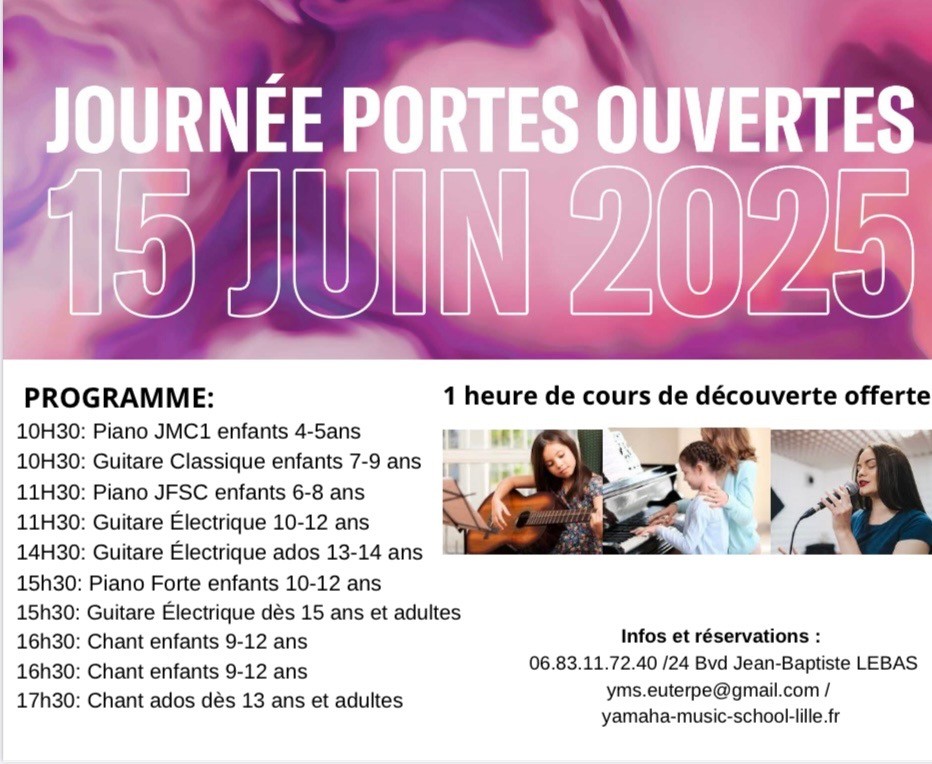 L’ECOLE DE MUSIQUE  YAMAHA  DE LILLE VOUS INVITE !