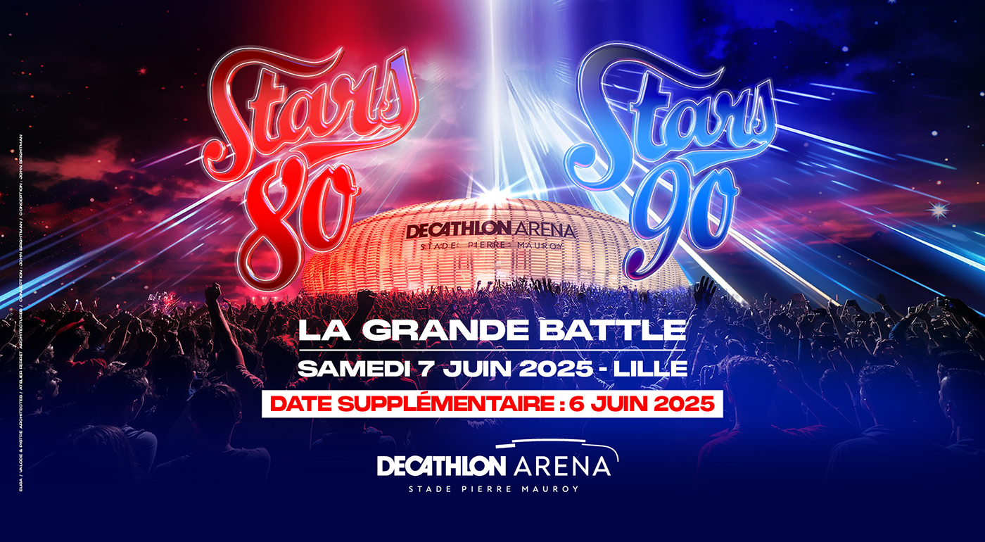 STARS 80 / STARS 90  Stade Pierre MAUROY  6 et 7 juin